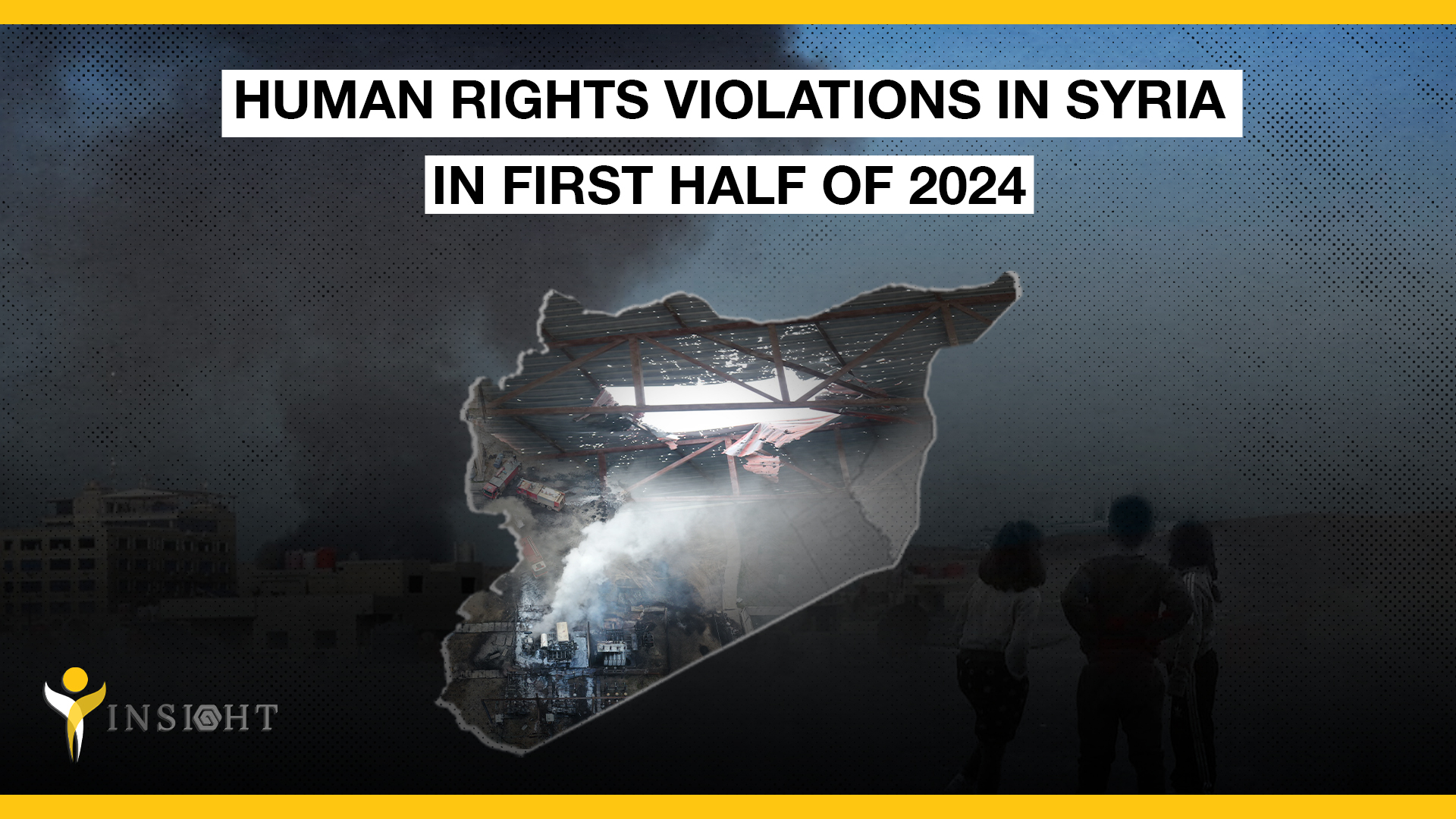 Human Rights Violations in Syria in the First Half of 2024